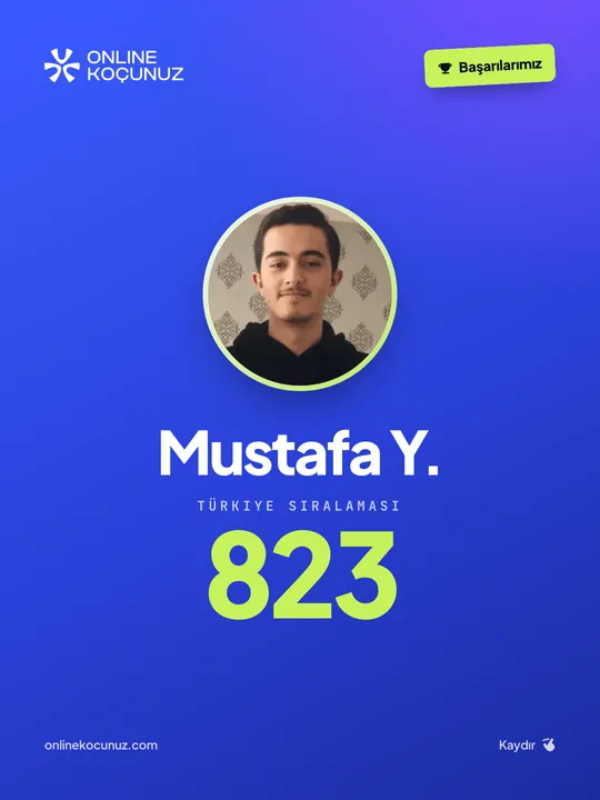 Online Koçunuz öğrencisi – Türkiye sıralaması 823