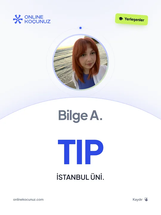 Bilge A. – Online Koçunuz ile üniversiteye yerleşti
