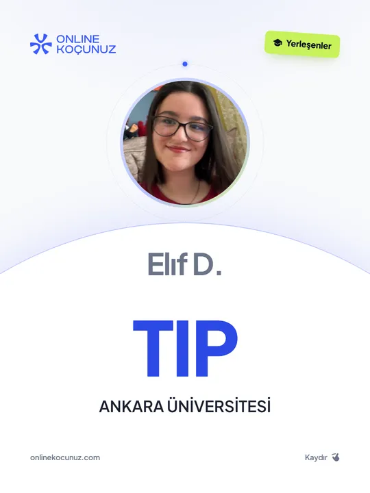 Elif D. – Online Koçunuz ile üniversiteye yerleşti