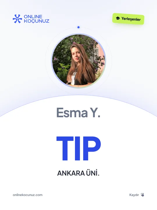 Esma Y. – Online Koçunuz ile üniversiteye yerleşti