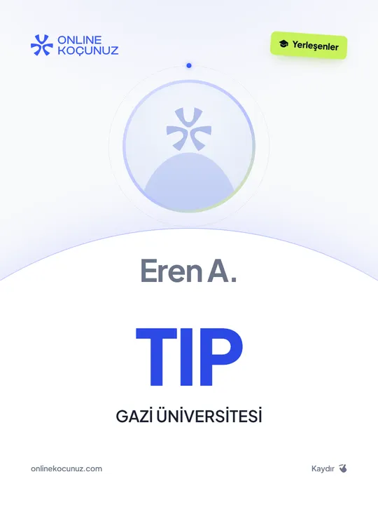 Eren A. – Online Koçunuz ile üniversiteye yerleşti