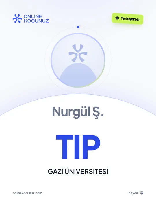 Nurgul S. – Online Koçunuz ile üniversiteye yerleşti