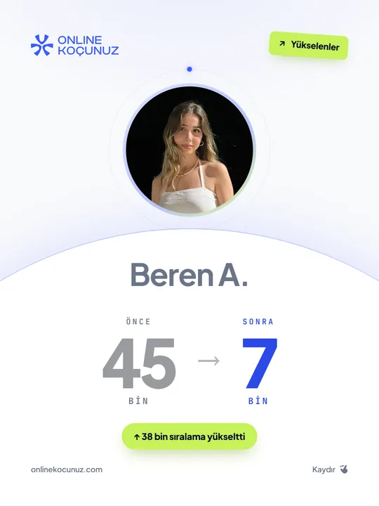 Beren A. – Online Koçunuz ile sıralamasını yükseltti
